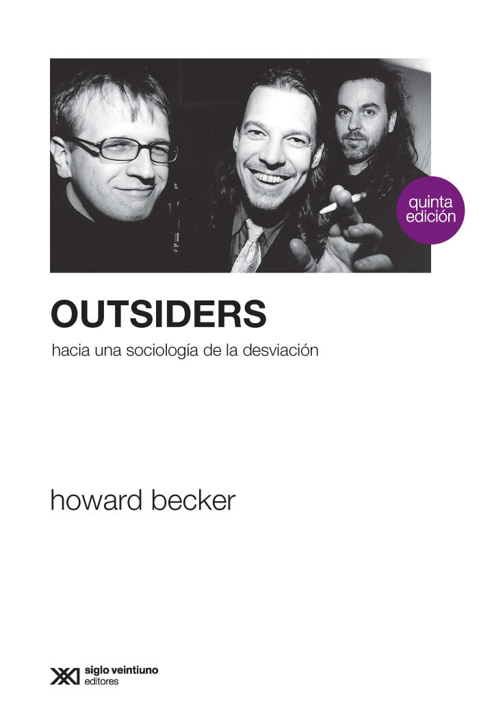 Outsiders: hacia una sociología de la desviación