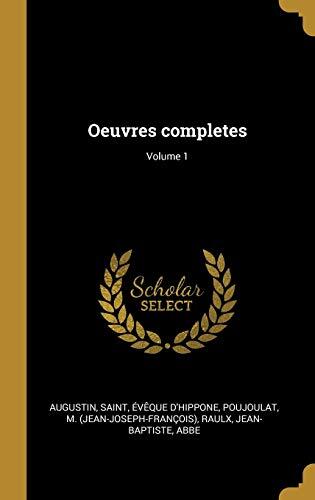 Oeuvres completes; Volume 1