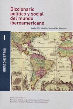 Diccionario político y social del mundo iberoamericano. La era de las revoluciones