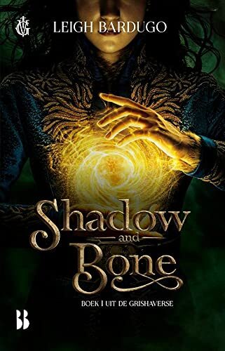 Shadow and Bone: Schim en schaduw
