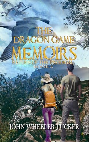 The Dragon Game Memoirs: Return of the Prodigal