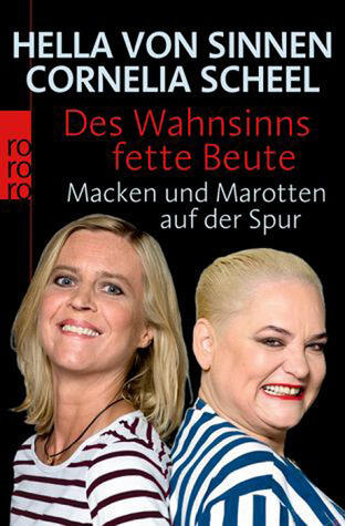 Des Wahnsinns fette Beute: Macken und Marotten auf der Spur