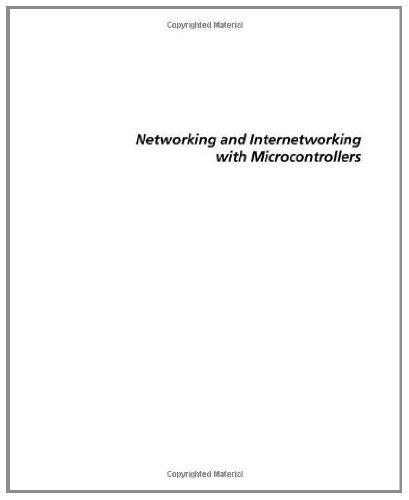 Networking and Internetworking with Microcontrollers