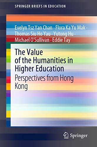The Value of the Humanities in Higher Education: Perspectives from Hong Kong