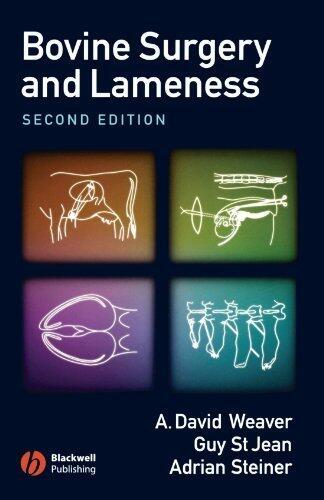Bovine Surgery and Lameness 2nd edition by Weaver, A. David, St Jean, Guy, Steiner, Adrian (2005) Paperback