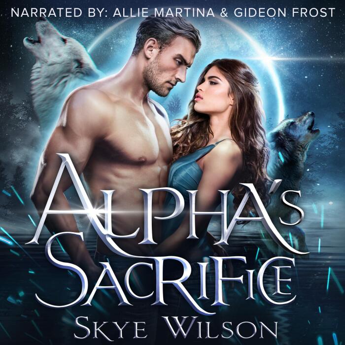 Alpha's Sacrifice: A Rejected Mates Romance