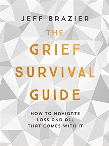 [By Jeff Brazier (Author)] The Grief Survival Guide: How to navigate loss and all that comes with it (Hardcover)【2017】by Jeff Brazier (Author) [1879]
