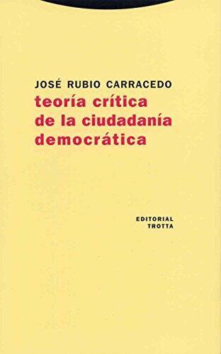 Teoría crítica de la ciudadanía democrática