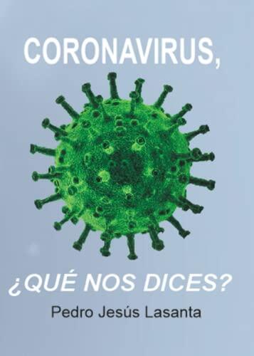 Coronavirus, ¿qué nos dices?