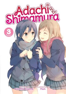 Adachi and Shimamura (Light Novel) (Vol. 3)