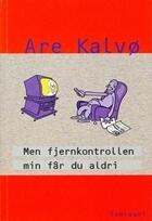 Men Fjernkontrollen Min Får Du Aldri