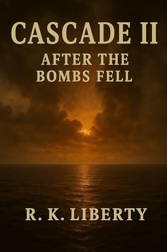 Cascade II: After the Bombs Fell