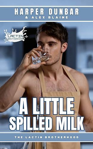 A Little Spilled Milk: An M/M Contemporary Romance