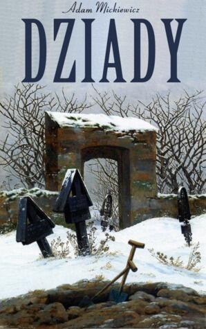 Dziady: dramat romantyczny