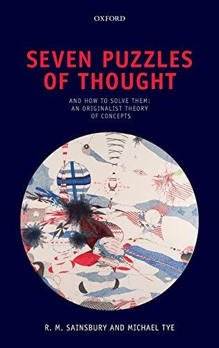 Seven Puzzles of Thought: And How to Solve Them: An Originalist Theory of Concepts