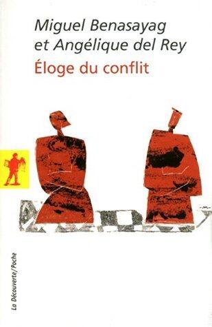 Éloge du conflit