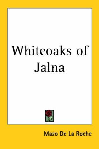 Whiteoaks Of Jalna
