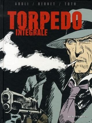 Torpedo: L'intégrale