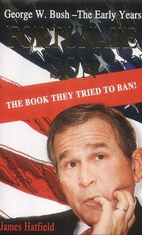 Fortunate Son: George W. Bush - The Early Years