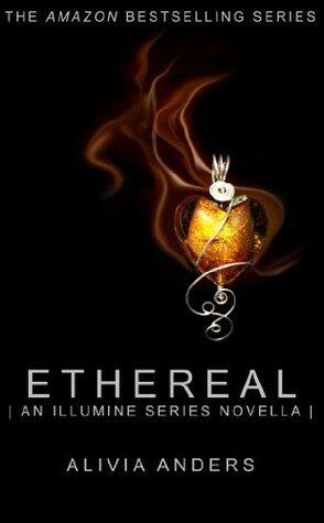 Ethereal: An Illumine Series Novella