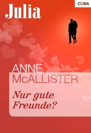 Nur gute Freunde?