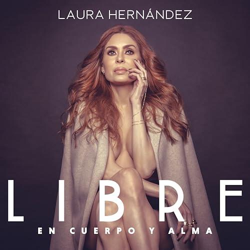Libre: En Cuerpo y Alma