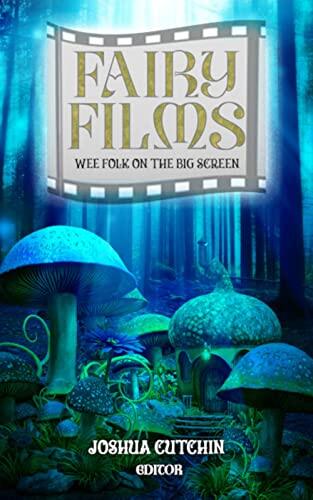 Fairy Films: Wee Folk on the Big Screen