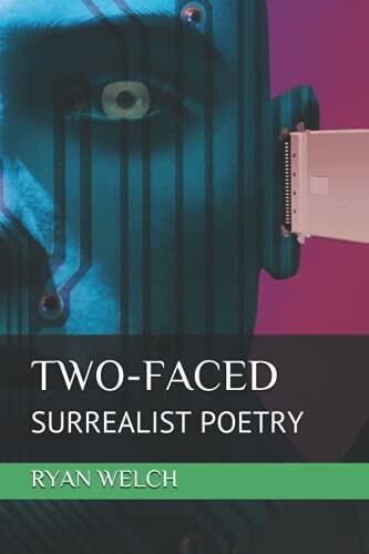 Two-Faced: Surrealist Poetry