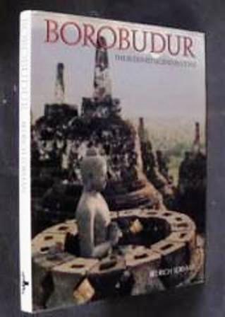 Borobudur, The Buddhist Legend in Stone