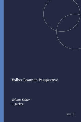 Volker Braun in Perspective (German Monitor, 58)