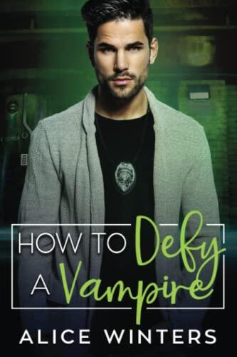 How to Defy a Vampire