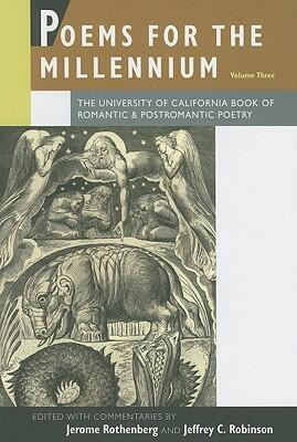 Poems for the Millennium, Volume Three: The University of California Book of Romantic & Postromantic Poetry