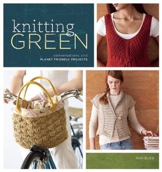 Knitting Green: Conversations and Planet Friendly Projects