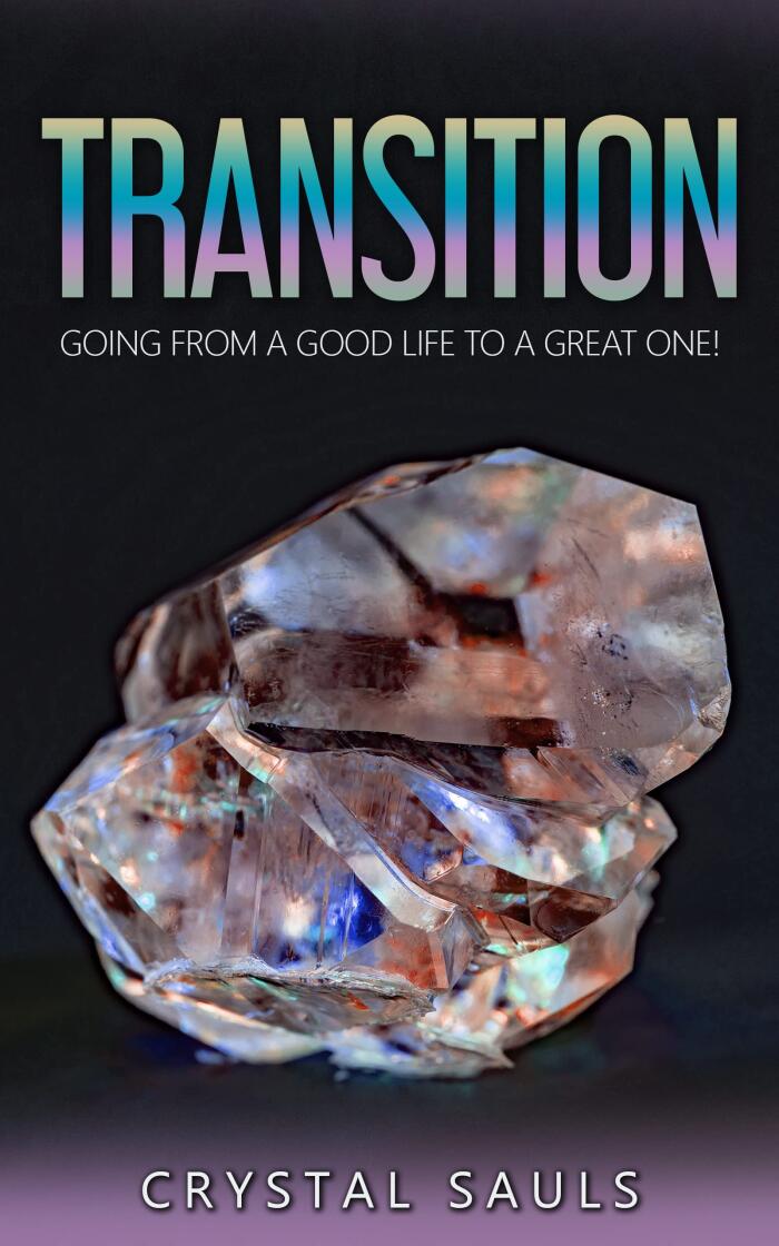 Transition: Going from a Good Life to a Great One