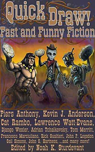 Quick Draw!: Fast and Funny Fiction