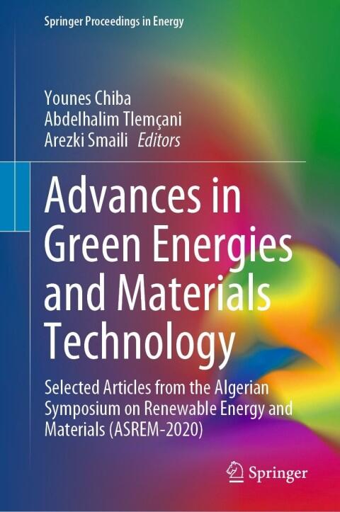Advances in Green Energies and Materials Technology: Selected Articles from the Algerian Symposium on Renewable Energy and Materials