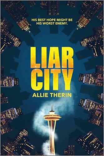 Liar City: A Novel