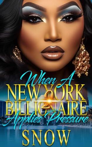 When A New York Billionaire Applies Pressure 2