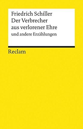 Der Verbrecher Aus Verlorener Ehre by Friedrich Schiller