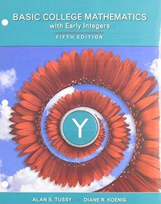 Basic Mathematics for College Students with Early Integers [with WebAssign 1-Semester Access Code for Developmental Math]