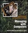 Management Information Systems: Managing With Computers