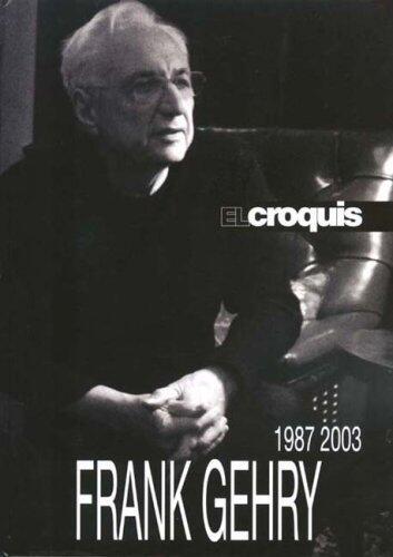 El Croquis Frank Gehry 1987-2003