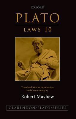 Plato: Laws 10: Translated with an Introduction and Commentary