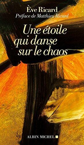 Une étoile qui danse sur le chaos