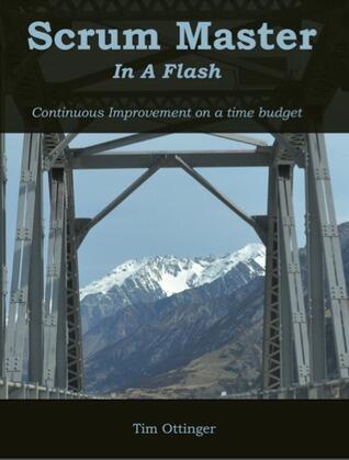 Continuous Improvement In A Flash: A Guide For Scrum Masters