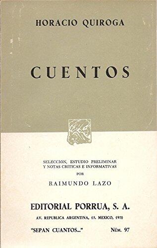 Cuentos Selección, estudio preliminar y notas críticas e informativas por Raimundo Lazo spanishz Poez