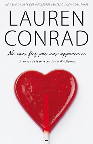 Ne vous fiez pas aux apparences (Les Plaisirs d'Hollywood t. 3)