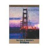 The Story of America's Bridges