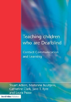 Teaching Children Who Are Deafblind Pb