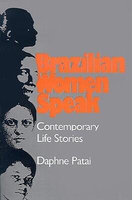 Brazilian Women Speak (Contemporary Life Stories)